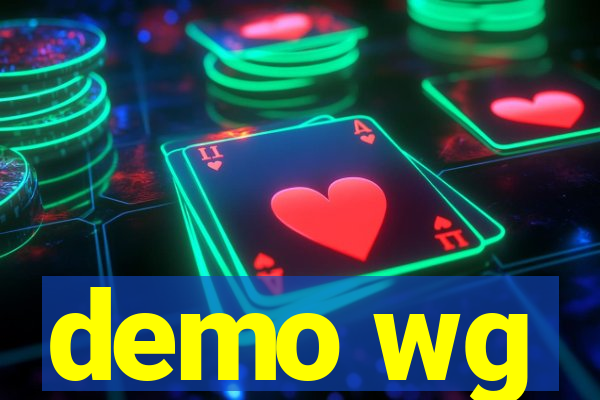 demo wg